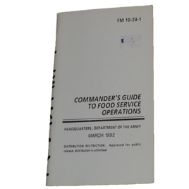 Military Book Army Commander's Guide to Food Operations Manual FM 10-23-1