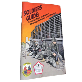 U.S. Army Soldier's Guide Tools For Company / Battalion Magazine 2007